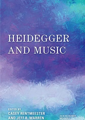 Heidegger and Music (New Heidegger Research)